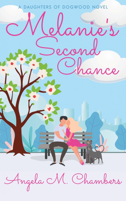 Melanie’s Second Chance
