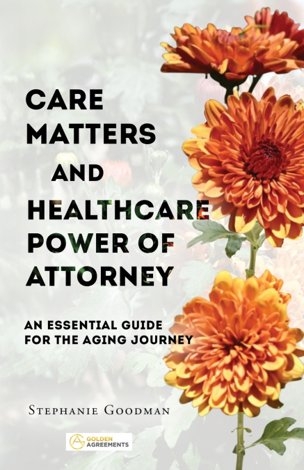 Care Matters and Healthcare Power of Attorney