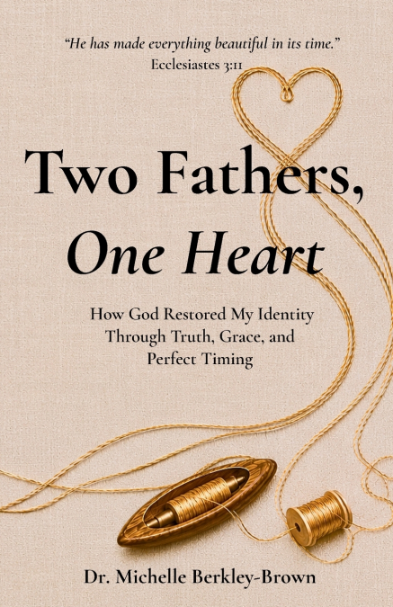 Two Fathers, One Heart