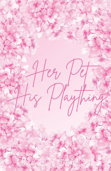 Her Pet, His Plaything