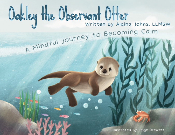 Oakley the Observant Otter