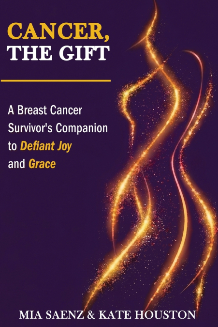 Cancer,  the Gift