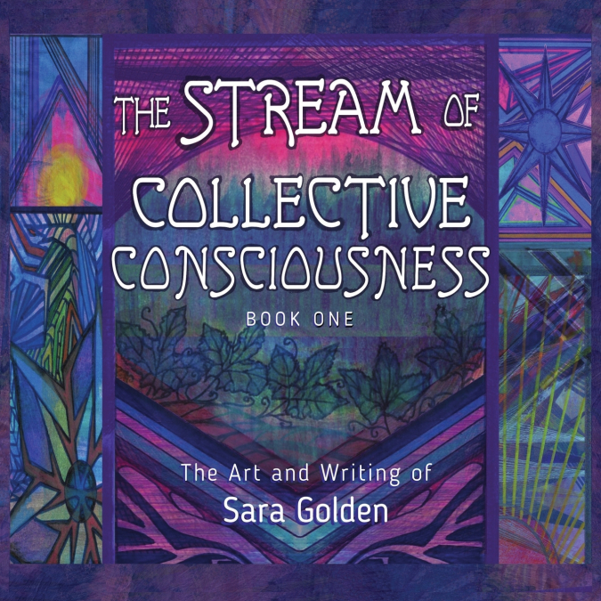 The Stream of Collective Consciousness, Book One
