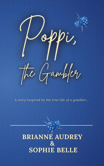Poppi, the Gambler
