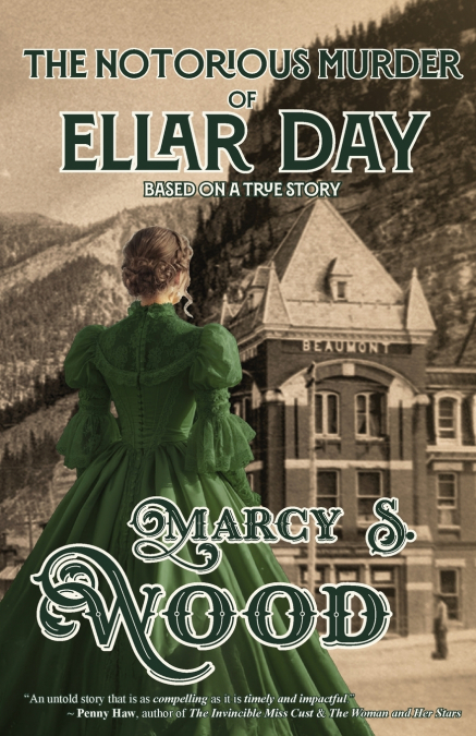 The Notorious Murder of Ellar Day