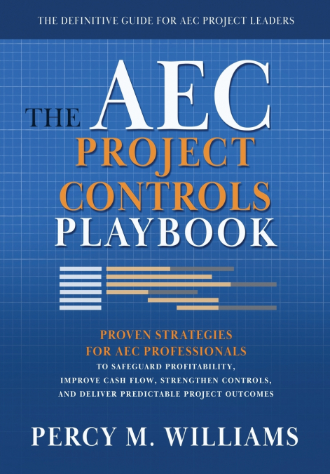 The AEC Project Controls Playbook
