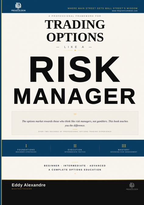 Trading Options Like a Risk Manager
