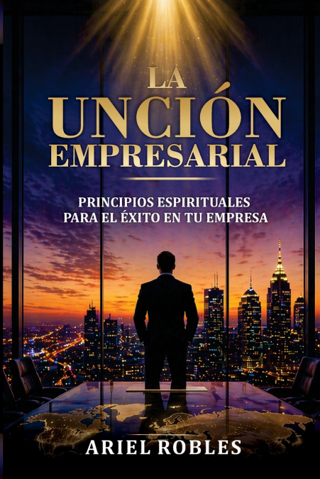 La Unción Empresarial