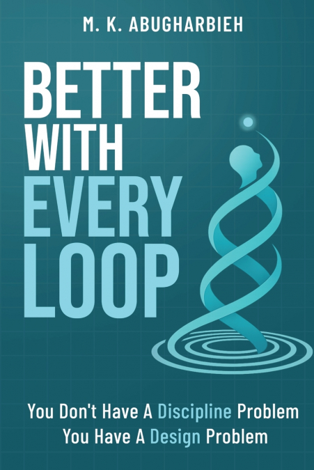Better With Every Loop
