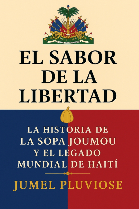 El Sabor de la Libertad