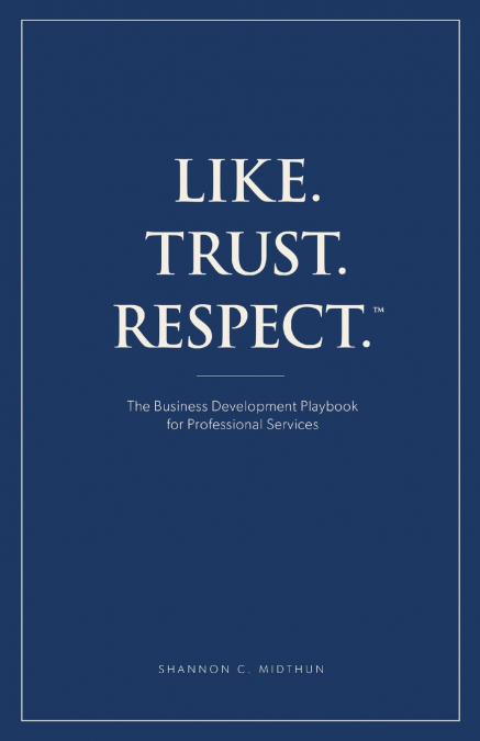 Like. Trust. Respect.
