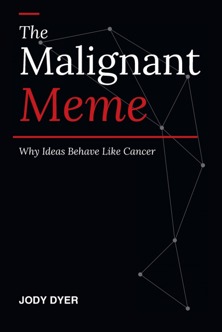 The Malignant Meme