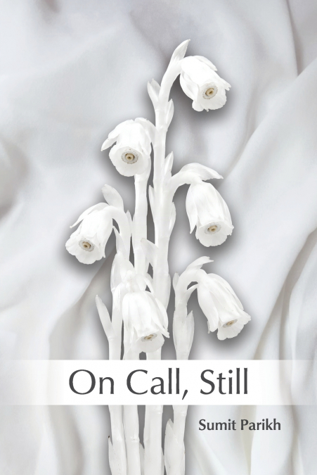 On Call, Still