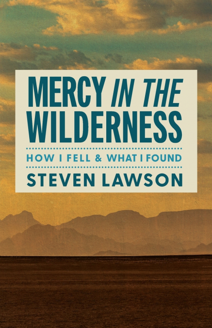 Mercy in the Wilderness