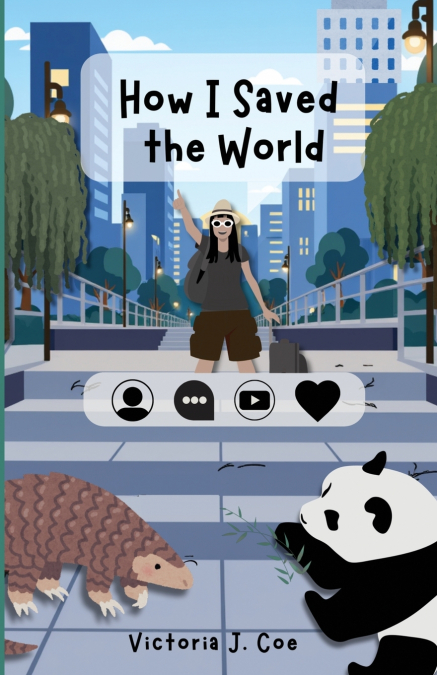 How I Saved the World