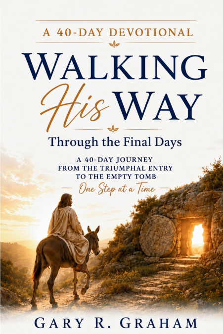 Walking His Way Through the Final Days
