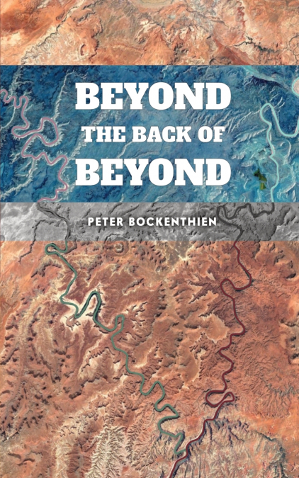 Beyond the Back of Beyond