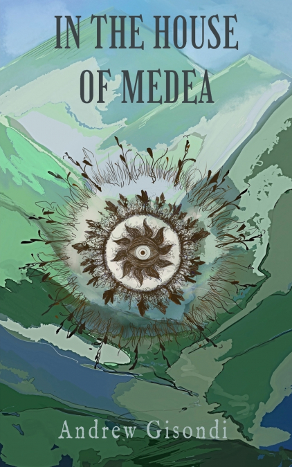 In the House of Medea
