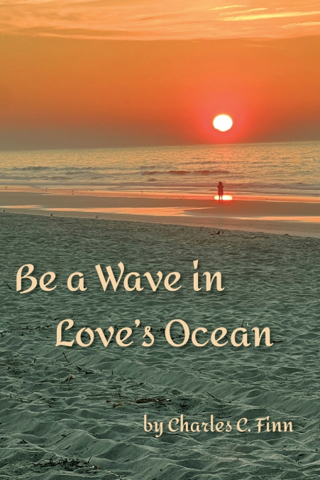 Be a Wave in Love’s Ocean