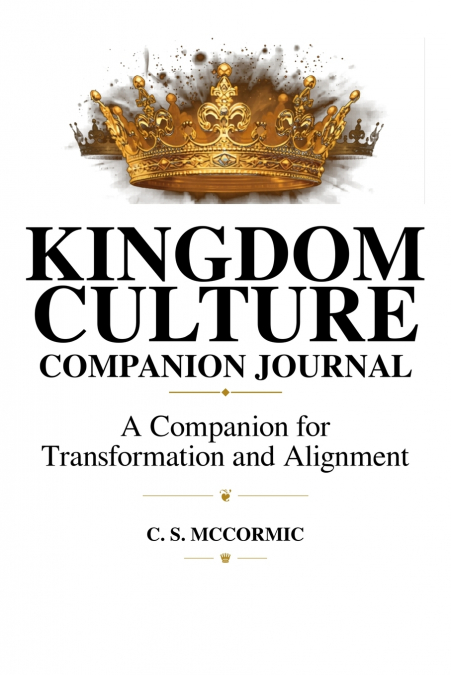 Kingdom Culture Companion Journal