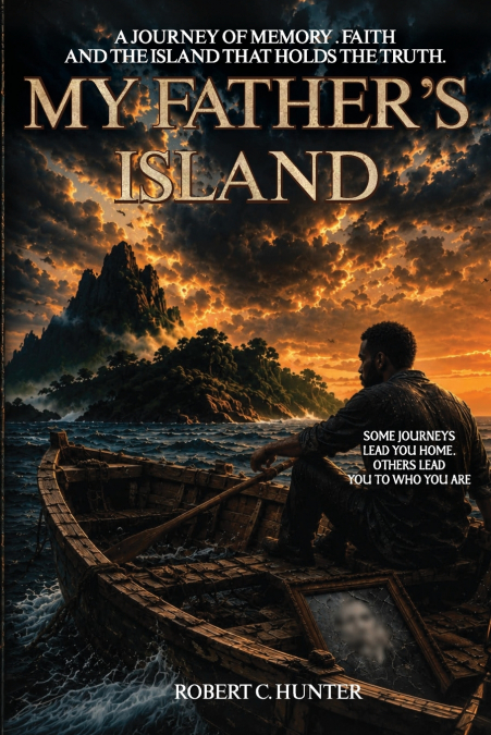 MY FATHER’S ISLAND