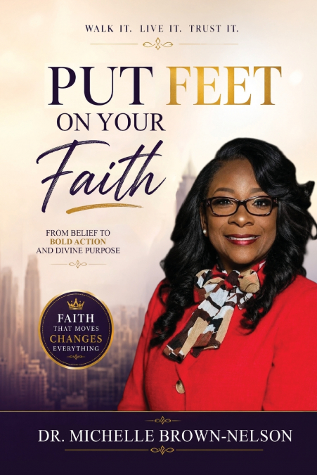 Put Feet On Your Faith