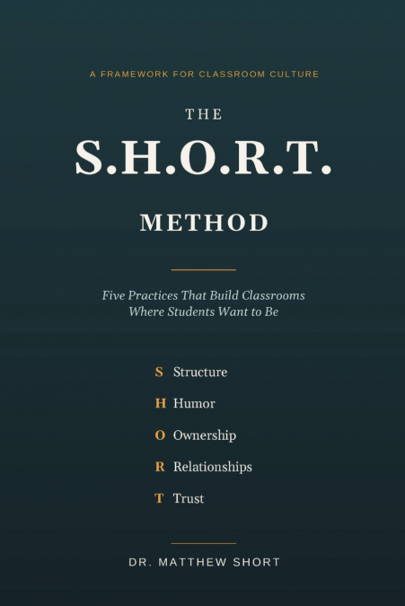 The S.H.O.R.T. Method