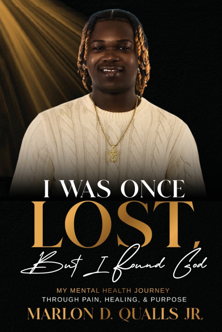 I Was Once Lost, But I Found God