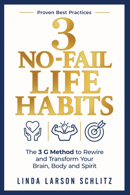 3 No-Fail Life Habits