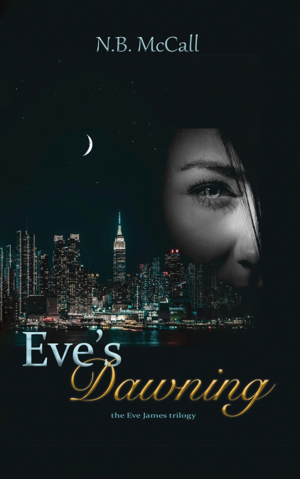 Eve’s Dawning