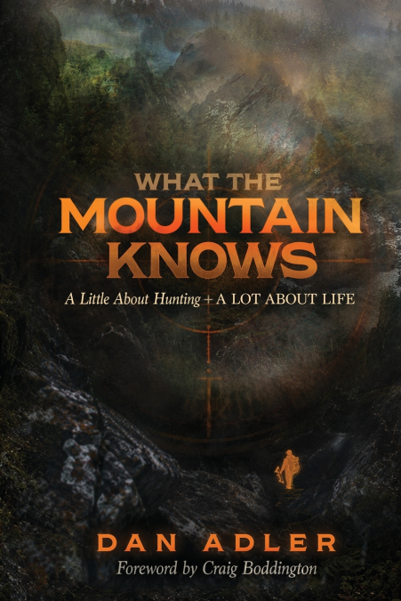 What the Mountain Knows