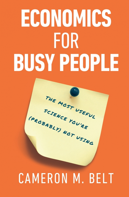 Economics for Busy People