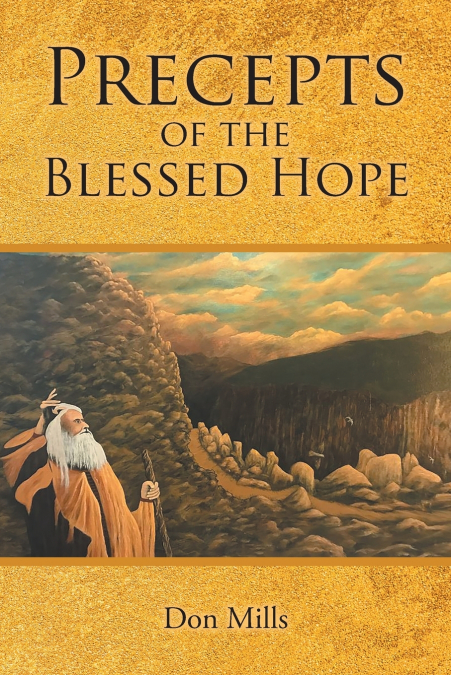Precepts of the Blessed Hope