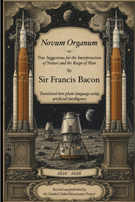 Novum Organum (Plain Language Translation)