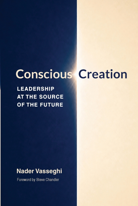 Conscious Creation