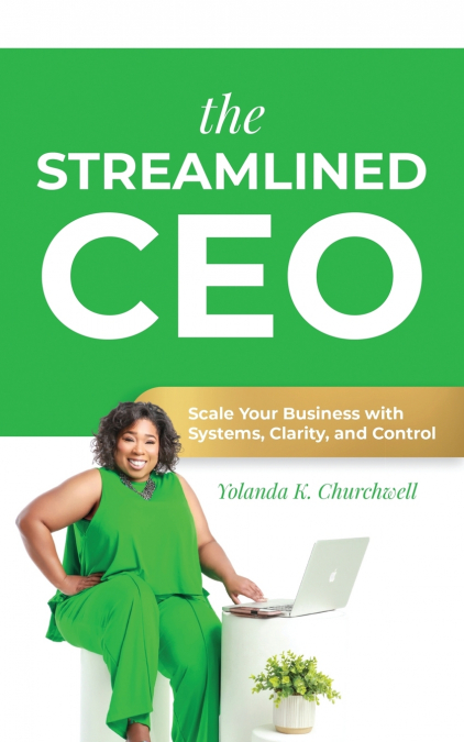 The Streamlined CEO