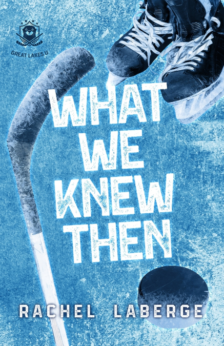 What We Knew Then