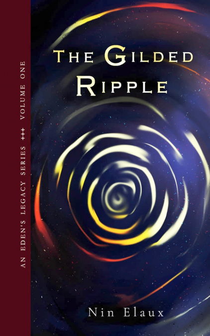 The Gilded Ripple - An Eden’s Legacy Series