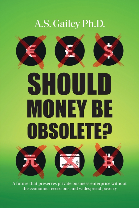 Should Money Be Obsolete?