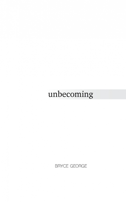 Unbecoming