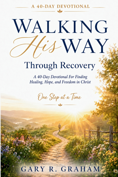 Walking His Way Through Recovery