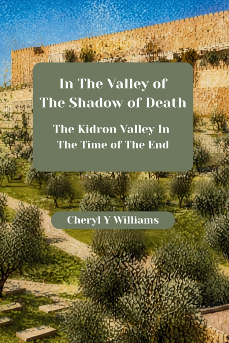 In The Valley of The Shadow of Death