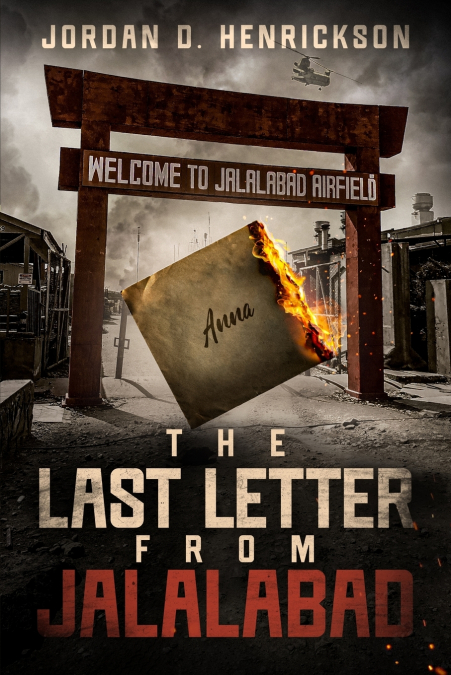 The Last Letter From Jalalabad