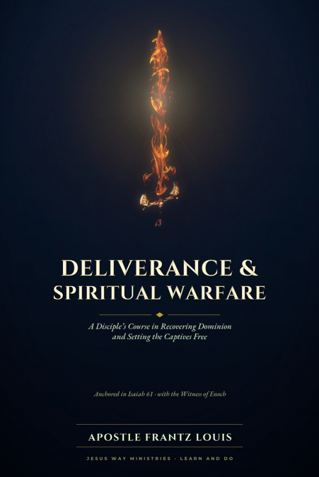 Deliverance & Spiritual Warfare
