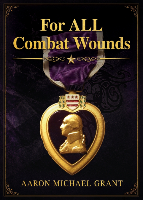 For All Combat Wounds