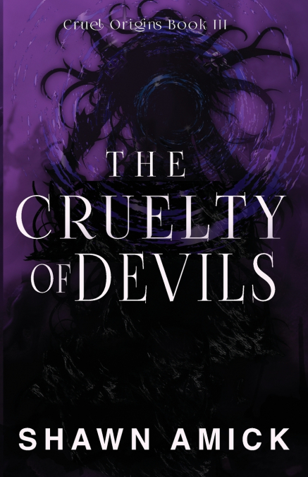 The Cruelty of Devils