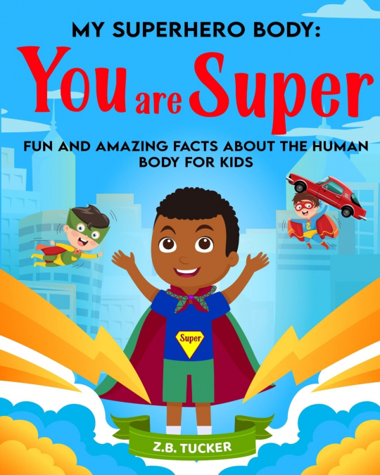 My Superhero Body