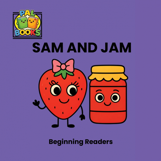 SAM AND JAM