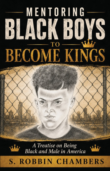 Mentoring Black Boys to Become Kings
