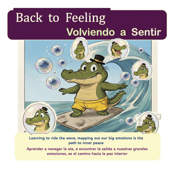 Back to Feeling  / Volviendo a Sentir